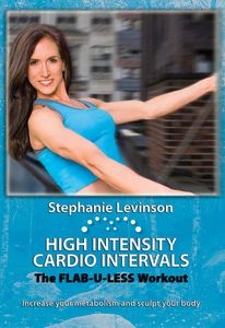 High Intensity Cardio Intervals: Flab U Less