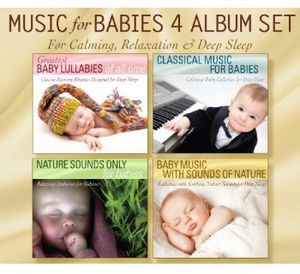 Music for Babies 4 Album Set: Greatest Baby Lullab