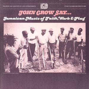 John Crow Say Jamaican / Various