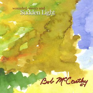 Wounded Mercy & Sudden Light