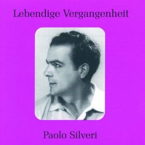 Legendary Voices: Paolo Silveri