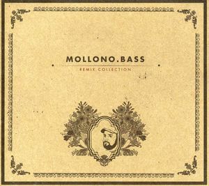 Mollono Bass Remix Collection