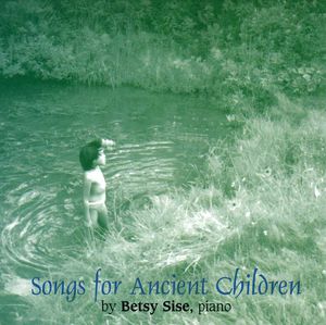 Songs for Ancient Children