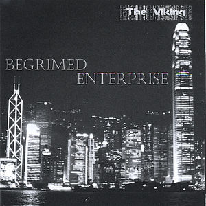 Begrimed Enterprise