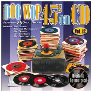 Doo Wop 45's on CD 12 / Various