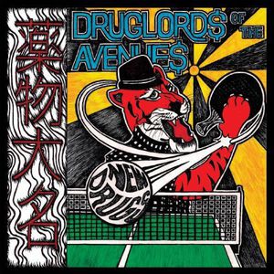 Druglords of the Avenues