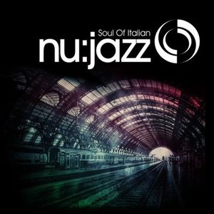 Soul of Italian Nu: Jazz / Various