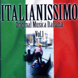 Vol. 1-Italianissmo Original Musica Italiana