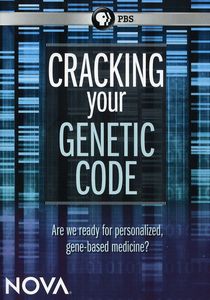 Nova: Cracking Your Genetic Code