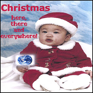 Christmas Here, There And Everywhere!