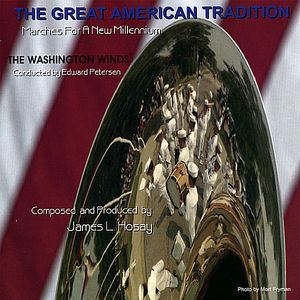 Great American Tradition: Marches New Millennium