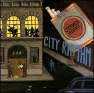 City Rhythm Strikes Again