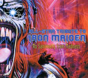 No Sanctuary From Madness: All-Star Tribute To Iron Maiden