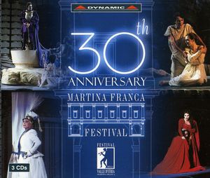 30th Anniversary of Martina Franca Festival / Various