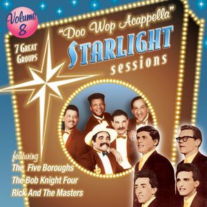 Doo Wop Acappella Starlight Sessions, Vol. 8