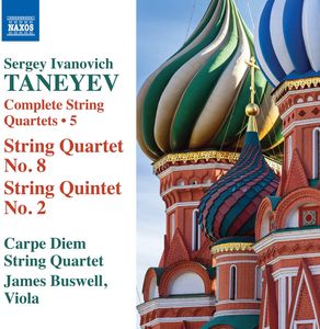 Sergei Ivanovich Taneyev: Complete String Quartets, Vol. 5
