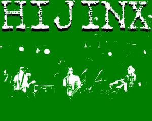 Hijinx / Various