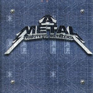 Metal Tribute To Metallica