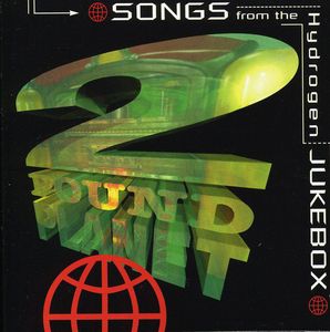 Songs from the Hydrogen Jukebox