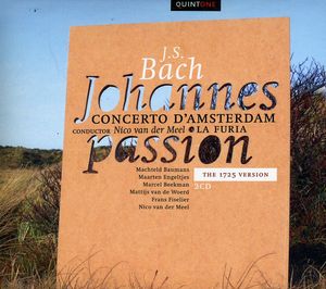 Johannes Passion the 1725 Version