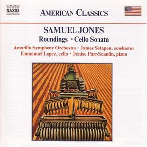 Roundings: Symphonic Suite / Cello Sonata