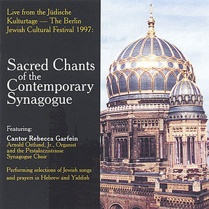 Sacred Chants of the Contemporary Synagogue