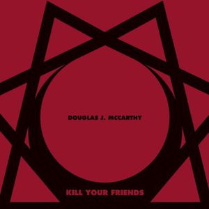 Kill Your Friends