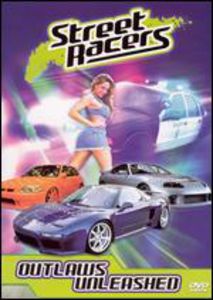 Street Racers: Outlaws Unleashed