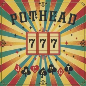 Pothead : Jackpot