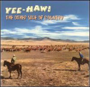 Yee-Haw: Other Side of Country / Various