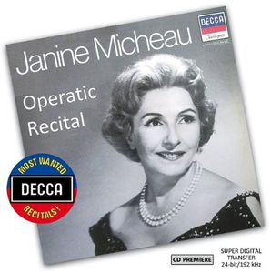 Most Wanted Recitals: Janine Micheau - Operatic