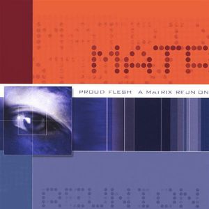 Proud Flesh: A Matrix Reunion