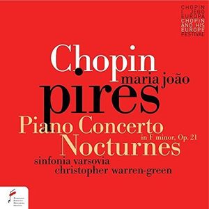 Frederic Chopin: Piano Concerto No 2 & Nocturnes