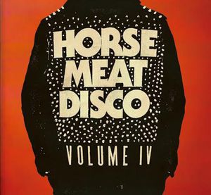 Horse Meat Disco Iv