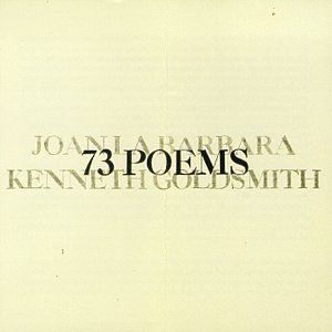 73 Poems By Kenneth Goldsmith