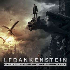 I, Frankenstein (Original Soundtrack)