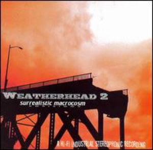 Weatherhead 2 - Surrealistic Macrocosm / Various