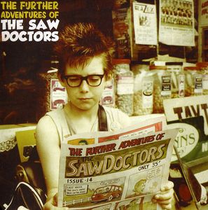 The Further Adventures Of The Saw Doctors