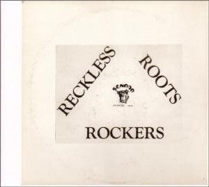 Reckless Roots Rockers