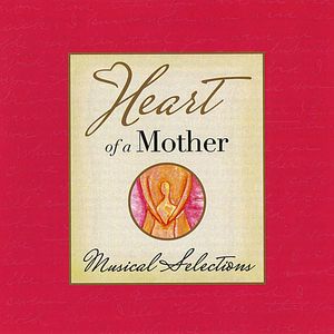Heart Of A Mother