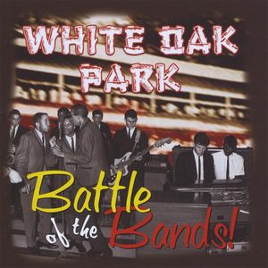 White Oak Park: Battle of Bands / Various