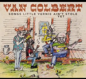 Songs Little Vernie Aint Stole Yet
