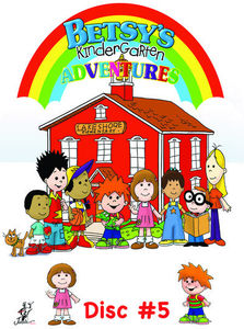 Betsys Kindergarten Adventures: Volume 5