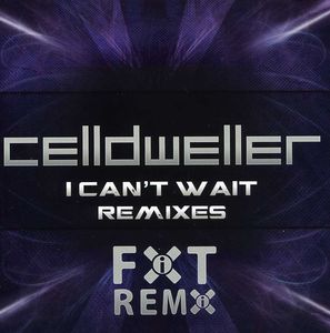 I Can't Wait Remixes
