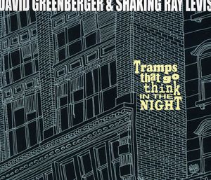 Tramps That Go Think in the Night