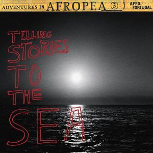 Adventures in Afropea 3: Telling Stories to the Sea