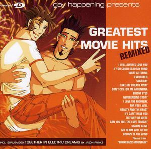 Gay Happening Presents: Greatest Movie Hits Remixed