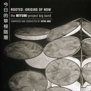 Rooted: Origins of Now