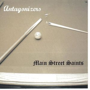 Antagonizers / Main Street Saints