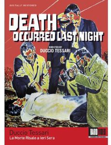 Death Occurred Last Night (La Morte Risale a lera Sera)